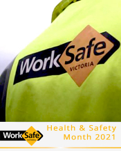 WorkSafe Victoria Health and Safety Month 2021