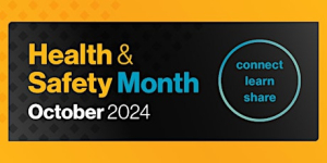 WorkSafe Victoria Health and Safety Month 2024