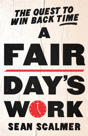 Book launch: A Fair Day&#039;s Work